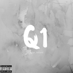 March - Dylan Holland (Q1)