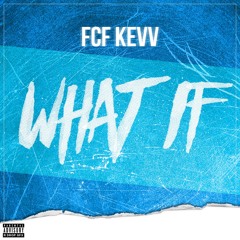What If (CDQ) [Prod. By PDUB]
