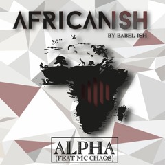 Babel-Ish - ALPHA (feat. MC Chaos)