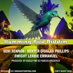 SENI SENNON - BOUT DA LIFE - HUMMING BIRD RIDDIM[PROD BY DUDLEY MRSOFAMOUS FREDERICK]