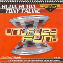 Huda Hudia & Tony Faline - Unified Funk - Florida Breaks