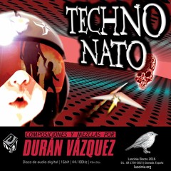 Durán Vázquez - TECHNO NATO - 08 - Terror En La Discoteca Del Centro - (excerpt)