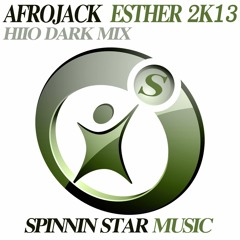 Afrojack - Esther 2K13 (HIIO Dark Mix)