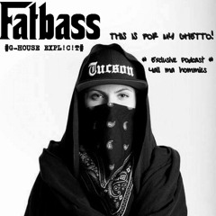 FATBASS @ THIS IS FOR MY GHETTO!