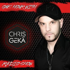 One Hour With Chris Gekä #149 - Guest Dj David Penn