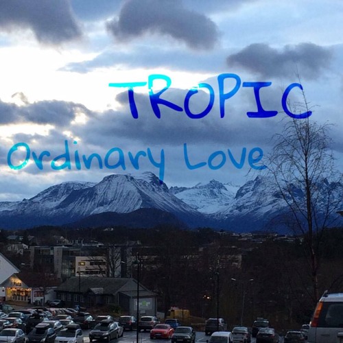TROPIC_Ordinary Love [SetCut VS. St[AmPHe]TeKK]