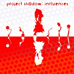 Project Shadow: Influences