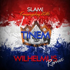 Wilhelmus - SLAM! Contest (Tinem Remix)