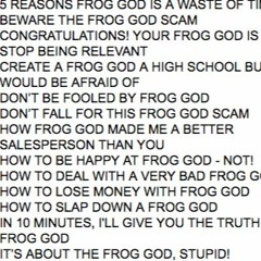 Frog God May Not Exist!