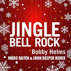 BOBBY HELMS - Jingle Bells Rock (Marc Rayen & John Deeper Remix)