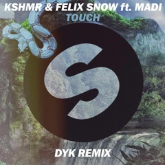 KSHMR & Felix Snow Ft. Madi - Touch ( Royd (Dyk) Bootleg ) [ We Are House 003 ]