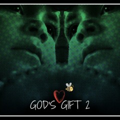 God'S gift 2 ( beat by the classixs beats )