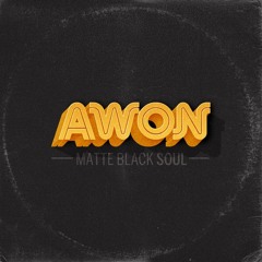 Awon and Phoniks -matte black and soul Take Time