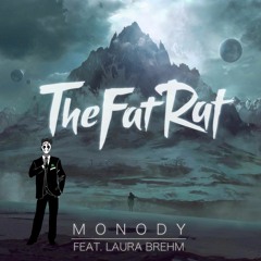 TheFatRat - Monody ft. Laura Brehm (Poohbrezzy Remix)