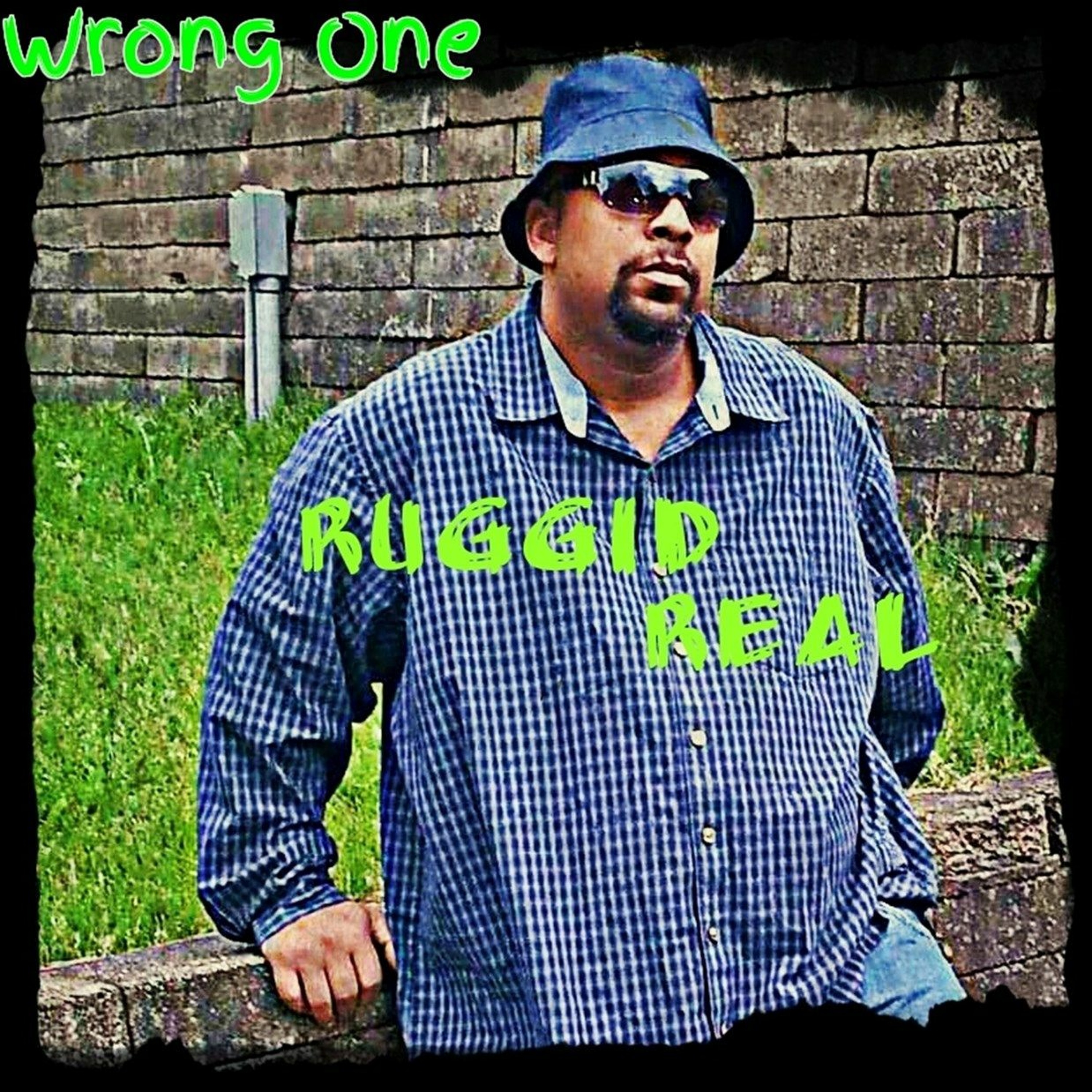 5.Ruggid - Real - Wrong - One - http://ruggidreal.wix.com/music-artist episode artwork
