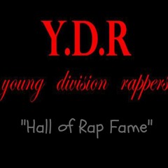 (Y.D.R) - Hall Of Rap Fame Official Song