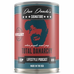 When People Won't pay - Total Danarchy Episode 09