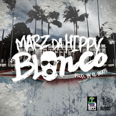Marz Da Hippy - Blanco [Prod. By El Beats]
