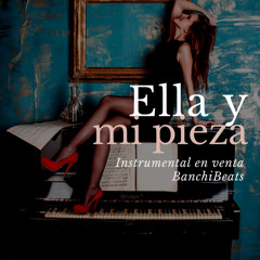 Ella y mi pieza [Vendida]