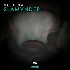 Velucxa - Slamvnder