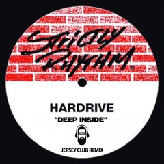 Hardrive - Deep Inside (Dramos Jersey Club Remix) [FREE DL]
