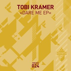 Tobi Kramer - Dare Me (Dorade Remix)