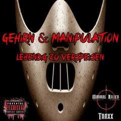 Gehirn & Manipulation - Lebendig Zu Verspeisen (Yowait Remix) SNIPPET