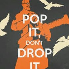 Pop It Don't Drop It