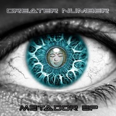 Greater Number - Metador EP (Promo Clip)