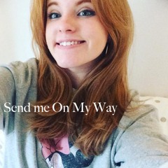 Send Me On My Way