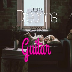 Dreams of guitar