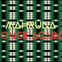 Mahruna - Once  Again (PREVIEW)