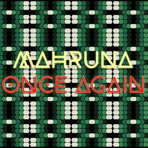 Mahruna - Once  Again (PREVIEW)