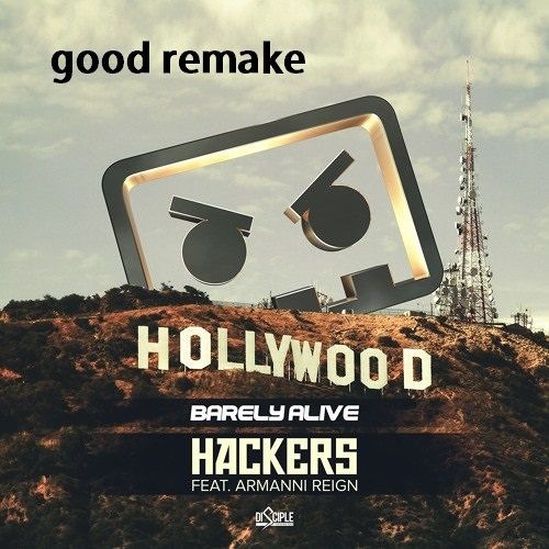 barley alive - hacker ft armany rain remake