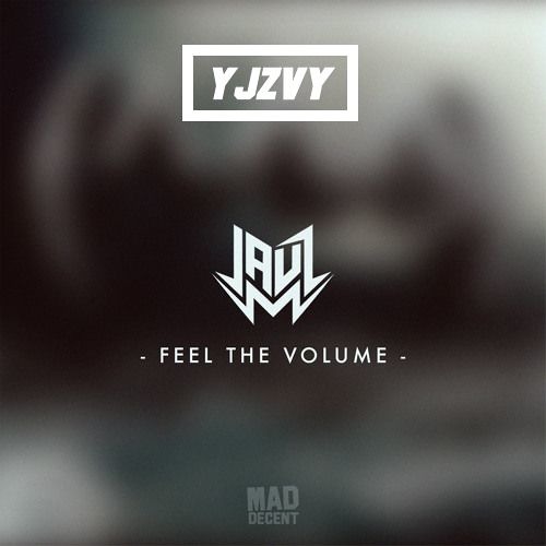 Feel The Volume - Jauz (KRMPL Rmx)| Free Download