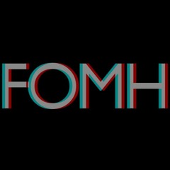FOMH Exclusive Mix
