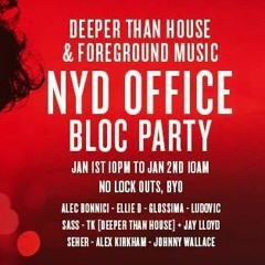 DEEPER THAN HOUSE ( NYD UP FOR IT MIX )