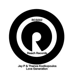 Jey P & Thanos Kozikopoulos - Love Generation [RCS002]
