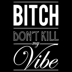 Audio Loops - Dont Kill My Vibe (ReWork) FREE DOWNLOAD