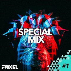 1#Special Mix Bring it Back - FOXEL [FREE DOWNLOAD]