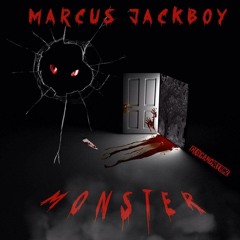 MARCUS JACKBOY ( MONSTER )