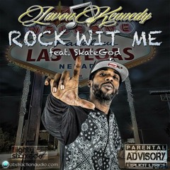 Rock Wit Me ft SkateGod