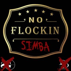 Simba - No Flockin' (Freestyle)