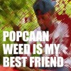 Trevx.com - Popcaan - --Weed - Is - My - Best - Friend - Mp3
