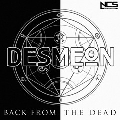 Desmeon - Back From The Dead [NCS Release]