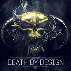 Death By Design Official Masters Of Hardcore Podcast Episode 46