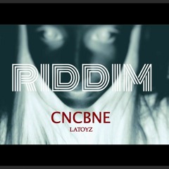 LATOYZ ☣ CNCBNE [CLIP]