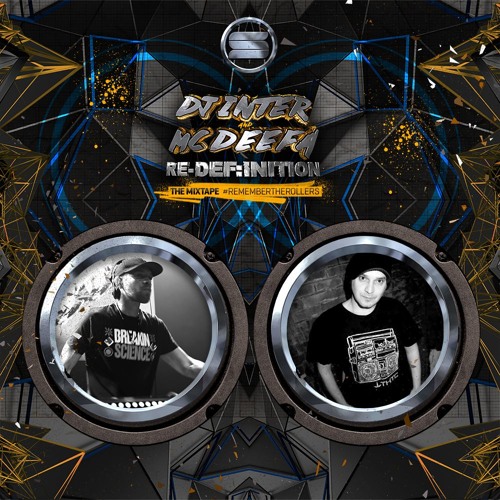 DJ Inter & Deefa MC : Re:Def:inition The MixTape #RememberTheRollers
