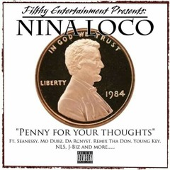 "Penny For Your Thoughts" Nina Loco & Tiffany NiKole