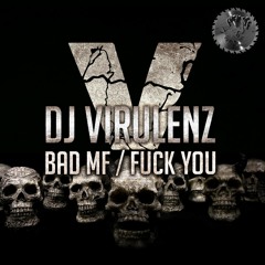 Dj Virulenz - Fuck You (Out Now !)
